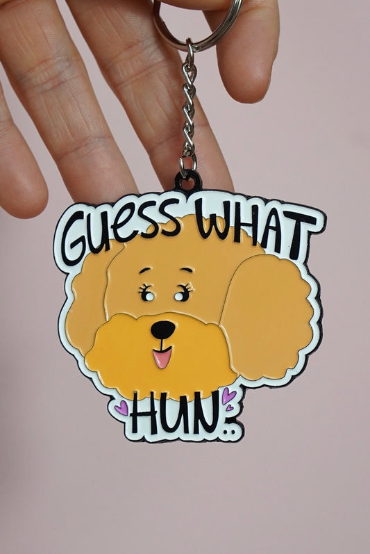 Key Ring - Guess What Hun..